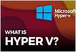 What Is Hyper-V How Do You Use It A Beginners Guid